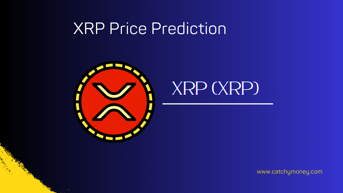 XRP Price Prediction 2024, 2025 ,2030,2035, 2040, 2050, 2060